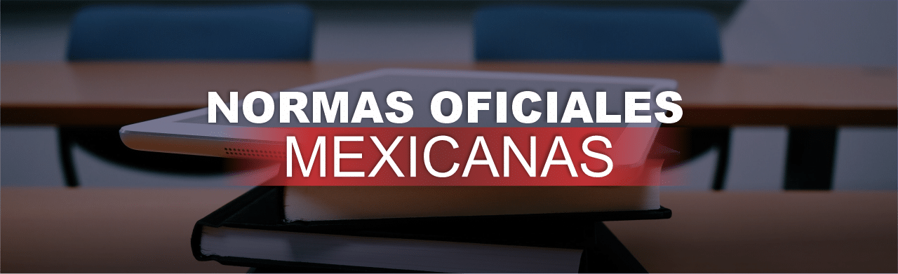 Normas oficiales mexicanas